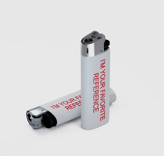 I’m Your Favorite Reference Lighter
